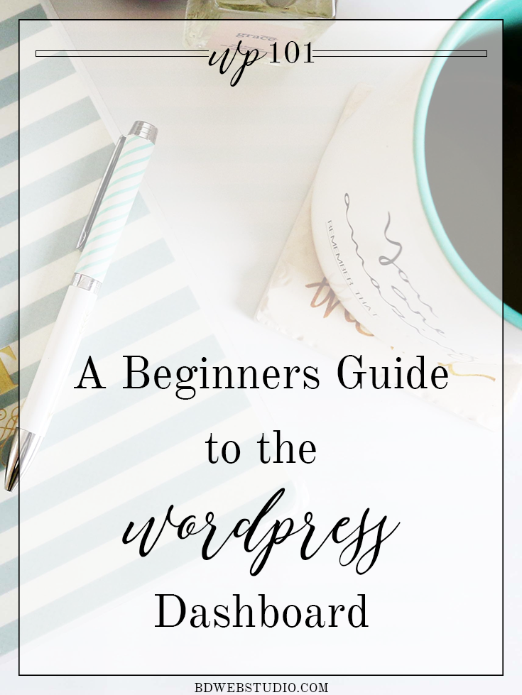 A Beginners Guide to the WordPress Dashboard